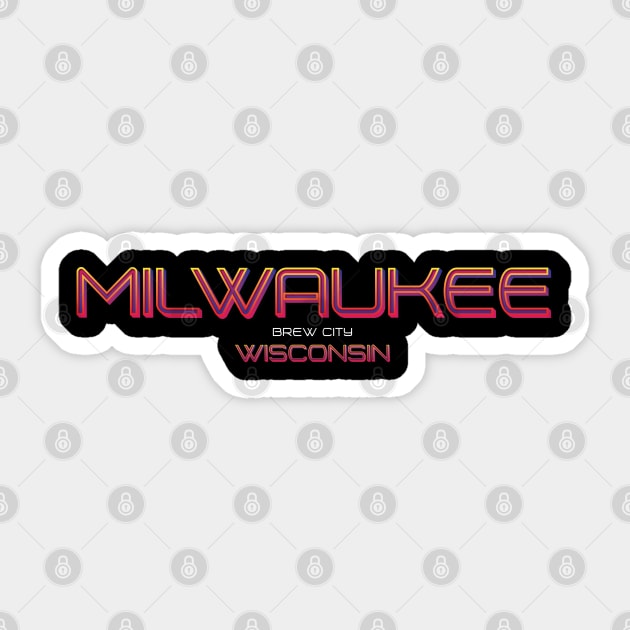 Milwaukee Sticker by wiswisna